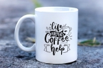 Tasse "life happens coffee help"